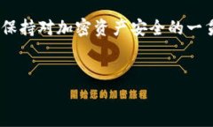 很抱歉，您遇到Tokenim钱包支付密码忘记的问题。