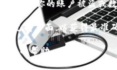 如果你在询问关于“tokenim密钥”在哪里可以找到